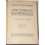 RULIKOWSKI Edward - Beschreibung des Kreises Kiew, 1913