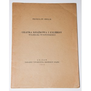SMOLIK Przecław - Knižní grafika a exlibris Wilhelma Wyrwińského, 1925