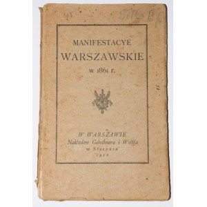 MANIFESTACYE Warszawskie w 1861 r. z doplňků Spiewow naboznych