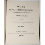 [oprawa GRUEL - egz. z biblioteki cesarza Napoleona III] PRZEŹDZIECKI Aleksander, RASTAWIECKI Edward - Wzory sztuki średniowiecznej i z epoki odrodzenia po koniec wieku XVII w dawnej Polsce. Serya pierwsza