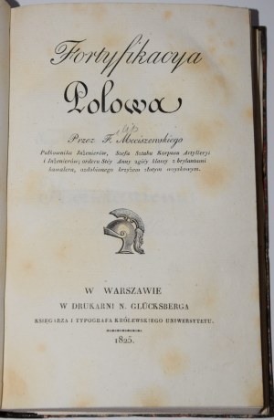 MECISZEWSKI F.[ilip Nereusz] - Fortyfikacya polowa, 1825