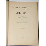 KLACZKO Juliusz - Rzym i Odrodzenie. Szkice. Juliusz II, 1900
