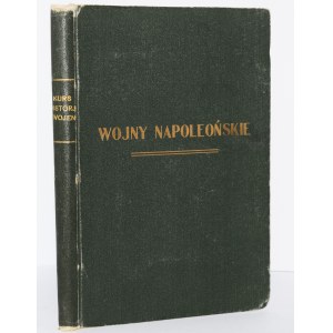 Napoleonic Wars with Atlas. A course in the history of wars. 1921