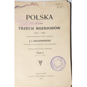 KRASZEWSKI J.[ózef] I.[gnacy] - Polen während der drei Teilungen 1772-1799, 1-3 komplett.