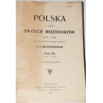 KRASZEWSKI J.[ózef] I.[gnacy] - Polen während der drei Teilungen 1772-1799, 1-3 komplett.