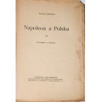 ASKENAZY Szymon - Napoleon and Poland, 1-3 complete, 1st edition, 1918-1919
