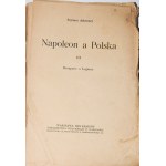 ASKENAZY Szymon - Napoleon a Polska, 1-3 komplet, wyd.1, 1918-1919