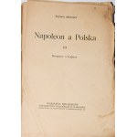 ASKENAZY Szymon - Napoleon and Poland, 1-3 complete, 1st edition, 1918-1919