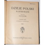 BACZYŃSKI Julian - Dzieje Polski ilustrowane, 1-2 komplet, 1920