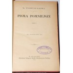 KALINKA Waleryan - Pisma pomniejsze. Część I. 1892