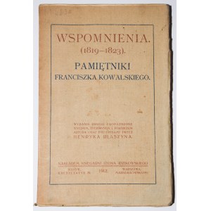 KOWALSKI Franciszek - Memoirs (1819-1823). Memoirs...Kjiow, 1912