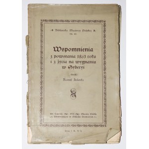 ZIELONKA Kornel - Memories of the 1863 uprising and life in exile in Siberia, 1912