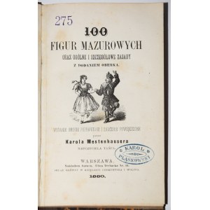 MESTENHAUSER Karol - 100 figur mazurowych oraz ogólne...1880