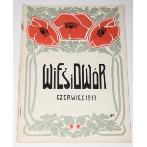 Wieś i dwór. Zeszyt XI 1913. Rok II. Czerwiec.