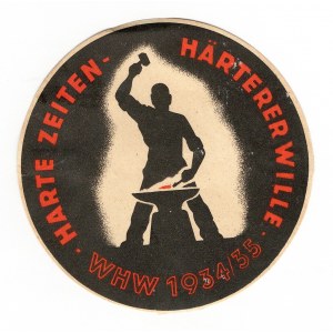 Germany - Third Reich Winterhilfswerk Advertisement Hard Times Harder Will 1934 - 1935