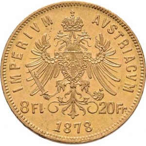 František Josef I., 1848 - 1916, 8 Zlatník 1878, 6.446g, nep.hr., nep.rysky, pěkná