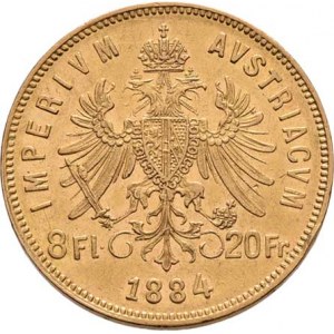 František Josef I., 1848 - 1916, 8 Zlatník 1884 (pouze 91.000 ks), 6.428g, dr.hr.,