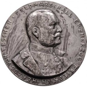 Arcivévoda Friedrich - polní maršál, 1856 - 1936, Helene Scholz - AR pamětní medaile 8.12.1914 - po