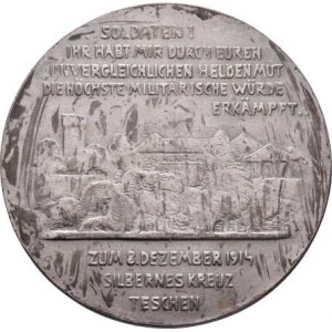 Arcivévoda Friedrich - polní maršál, 1856 - 1936, Helene Scholz - AR pamětní medaile 8.12.1914 - po