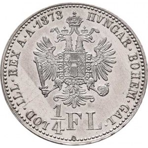 Rakouská a spolková měna, údobí let 1857 - 1892, 1/4 Zlatník 1873, 5.326g, nep.hr., nep.rysky RR!