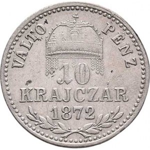 Rakouská a spolková měna, údobí let 1857 - 1892, 10 Krejcar 1872 KB, 1.592g, nep.hr., nep.rysky,