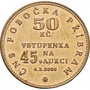 Příbram - pobočka ČNS, Vstupenka na 45.aukci 4.3.2000 - důlní vozík č.1,