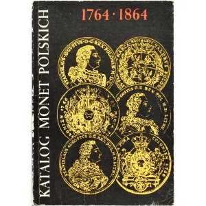 Cz. Kamiński - E. Kopicki, katalog Monet Polskich 1764-1864, wyd. I, Warszawa 1976