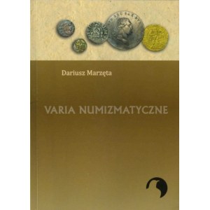 D. Marzęta, Varia numizmatyczne, Lublin 2016