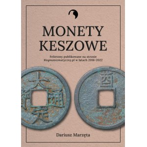 D. Marzęta, Monety Keszowe, wydanie kolorowe, Lublin 2022