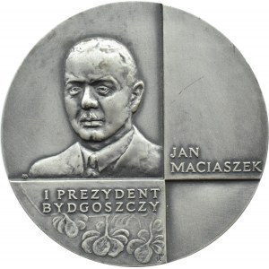 Polska, Medal, Jan Maciaszek - Pierwszy prezydent Bydgoszczy - brąz srebrzony