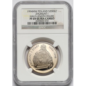 200.000 złotych 1994 Zygmunt I Stary PÓŁPOSTAĆ - NGC PF69 UC