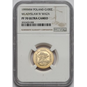 100 złotych 1999 Władysław IV Waza - NGC PF70 UC