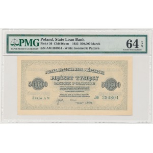 Inflacja 500.00 mkp 1923 - Serja AM (Mił.36d) - PMG 64 EPQ
