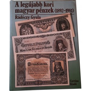 Rádóczy Gyula, A legújabb kori magyar pénzek (1892-1981)