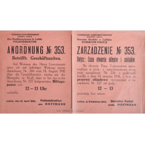 Anordnung No 353. Betrifft: Geschaftszeiten. Lublin, den 15. April 1942.