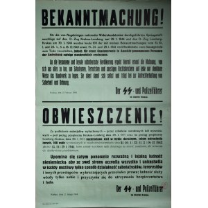 BEKANNTMACHUNG! Fur die Angehorigen nationaler Widerstandskreise durchgefuhrten Sprengstoffanschlage auf den D-Zug Krakau-Lemberg am 29.1.1944 un den D-Zug Lemberg-Krakau am 30.1.1944 wurden heute 100 (...) Personen (...) erschossen.