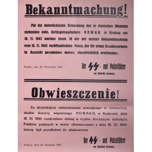 Bekanntmachung! Fur die heimtuckische Ermordung des in deutschen Diensten stehenden poln. Gefangnisaufsehers NOWAK in Krakau am 18.11.1943 wurden heute 10 (...) Polen (...) erschossen.
