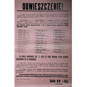 OBWIESZCZENIE! Za zamach na policjanta niemieckiej straży kolejowej SORYSA, dokonany dnia 15.XI.1943 w pociągu Kocmyrzów-Kraków rozstrzelano dzisiaj (...) 10 Polaków (...)