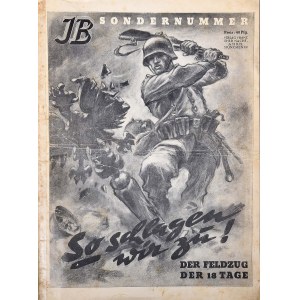 Illustrierter Beobachter - Sondernummer: So schlagen wir zu! Der Feldzug der 18 Tage. 1939.