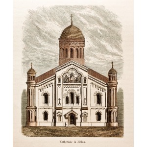 WILNO, Zestaw 2 widoków: 1) cerkiew prawosławna – Kathedrale in Wilna, wymiary widoku: 110x140 mm; 2) k ...