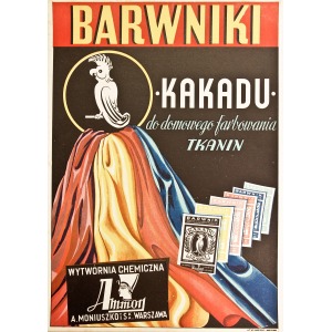 WARSZAWA, Druk reklamujący środek do farbowania tkanin Kakadu, produkowany przez Wytwórnię Chemiczną Ammo ...