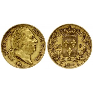 France 20 Francs 1819A Louis XVIII(1814-1824). Averse: Head right. Averse Legend: LOUIS XVIII ROI DE FRANCE. Reverse...