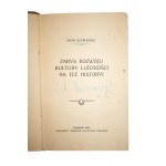 SZYMAŃSKI Leon - Zarys rozwoju kultury ludzkości na tle historyi, Poznań 1916