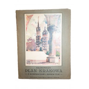 Najnowszy PLAN KRAKOWA z ilustracjami i spisem ulic, wydawnictwo Salonu Malarzy Polskich, 1:10.000, 61 x 47cm