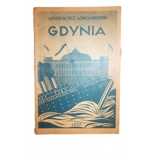 WINOGRODZKI Grzegorz - Gdynia. Miasto i port, Gdynia 1937