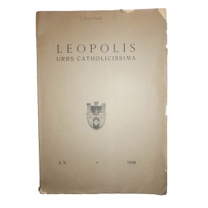 SKOCZEK Józef - Leopolis Urbs Catholicissma, 3.V.1938, egzemplarz numerowany: 598, , RZADKIE