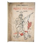 GELLA Jan - Ruski miesiąc 1.XI - 22.XI.1918, opis walk we Lwowie, 2 mapy, ilustracje