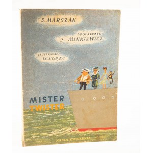 MARSZAK S. - Mister Twister, ilust. Z. Lengren, Warszawa 1956r., wydanie II