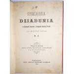 JONAS Serafin - Opowiadania dziadunia o sławnych mężach i dziejach dawnej Polski dla młodzieży napisał J.S., Poznań 1892r.