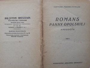 PRZERWA-TETMAJER Kazimierz ROMANS PANNY OPOLSKIEJ/OTCHŁAŃ
